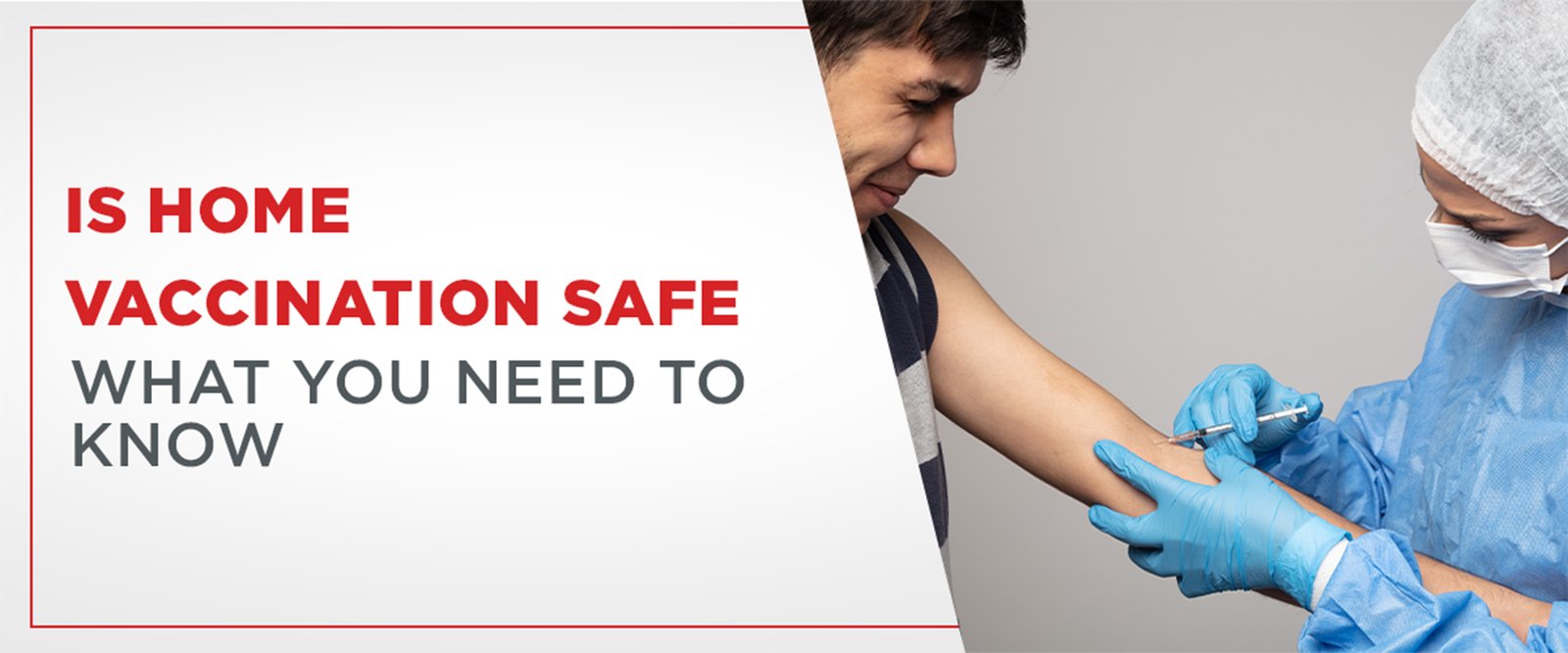 Is Home Vaccination Safe? What You Need to Know